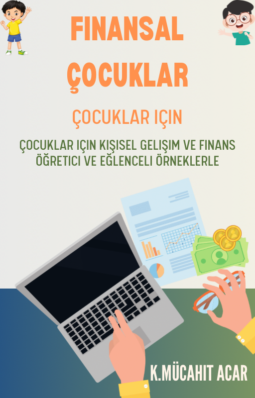 FİNANSAL ÇOCUKLAR